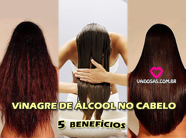 Vinagre De Alcool No Cabelo 5 Dicas E Beneficios